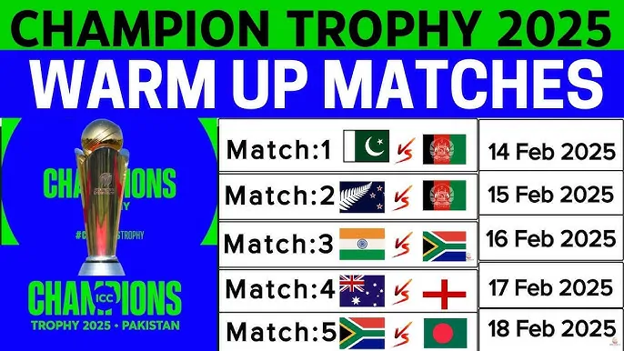 Warm Up Matches of ICC Champions Trophy 2025